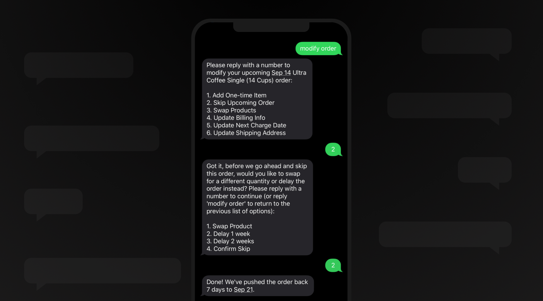 A phone showing a customer interacting via SMS. They are able to change order amounts and delivery dates through SMS